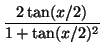 $\displaystyle {\frac{2\tan(x/2)}{1+\tan(x/2)^2}}$