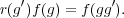 r(g′)f(g) = f(gg′).
