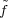 f~