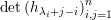 det(h      )n
     λi+j-i i,j=1
          