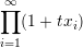 ∏∞
   (1+ txi)
i=1
     