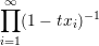 ∏∞
   (1 - txi)- 1
i=1
     