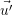 ⃗u′