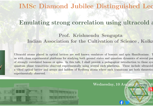 Prof. Krishnendu Sengupta giving a lecture on "Emulating strong correlation using ultracold atoms" during IMSc Diamond Jubilee Colloquium Series,August 10, 2022 