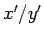 ${x'}/{y'}$
