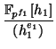 % latex2html id marker 16521
$\displaystyle {\frac{{\mathbb F}_{p^{f_1}}[h_1]}{(h_1^{e_1})}}$