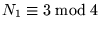 $ N_1 \equiv 3 \; \mbox{mod} \; 4 $