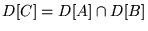 $ D [C] = D [A] \cap
D [B] $