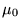 $ \mu_0 $