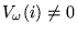 $ V_\omega ( i ) \neq 0 $