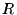 $ I \hspace{-.17cm} R $