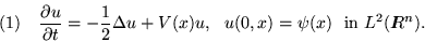 \begin{displaymath}
(1)    \frac{ \partial u }{ \partial t } = - \frac{ 1 }{ 2 }...
..., x ) = \psi (x)   
\mbox{in}   L^2 ( I \hspace{-.17cm} R^n ).
\end{displaymath}